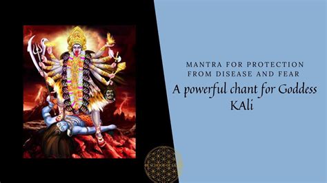 How to use Mantras for Protection: A powerful KALI Mantra for ...