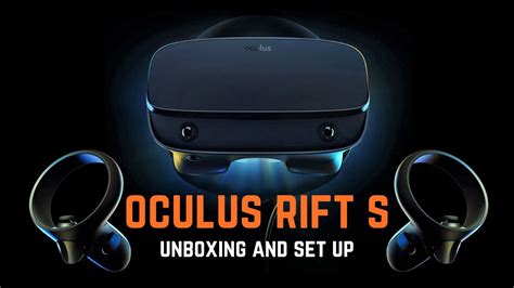 Oculus Rift S - Install and Set Up for Dummies! Full Tutorial! Be ready ...