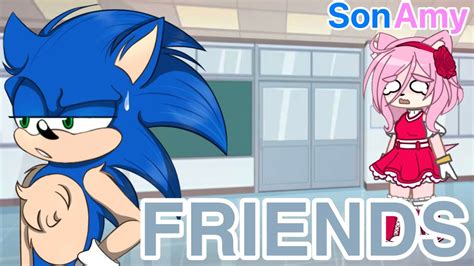 F R I E N D S // Gacha Club Meme // Sonic the hedgehog // Sonamy Angst ...