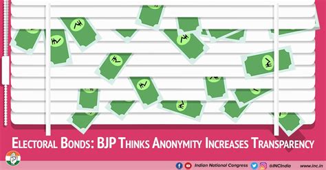 Electoral Bonds: BJP thinks anonymity increases transparency | by Indian National Congress | Medium