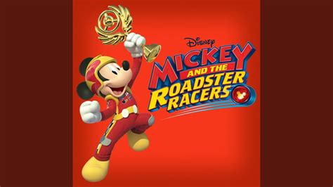 Mickey And The Roadster Racers Main Title Theme (From "Mickey And The ...