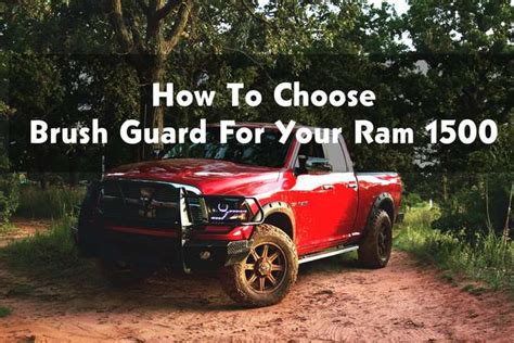 How To Choose Brush Guard For Your Ram 1500 » The Auto Mechanic