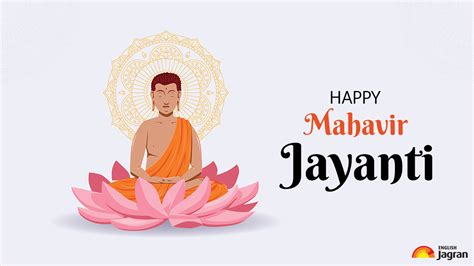 Happy Mahavir Jayanti 2023: Who Was Lord Mahavir? History, Significance, Shubh Muhurat ...