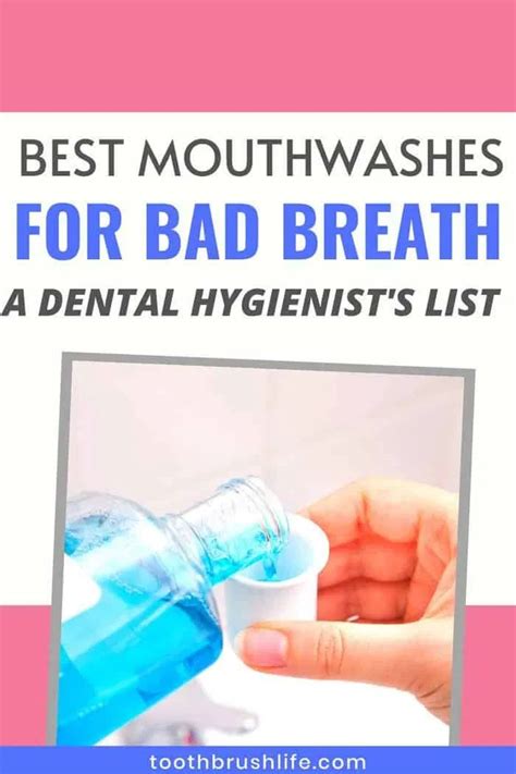 4 Best Mouthwashes for Bad Breath- A Dental Hygienist's List in 2020 ...