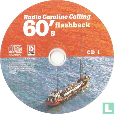 Radio Caroline Calling 60's Flashback CD CB 648092 (2001) - Diverse ...