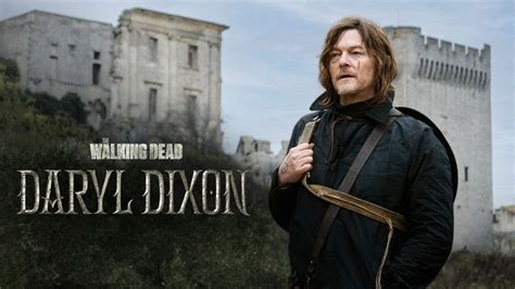 The Walking Dead: Daryl Dixon Season 1: How Many Episodes & When Do New ...