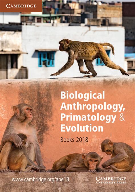 Biological Anthropology, Primatology & Evolution Books catalogue 2018 by Cambridge University ...