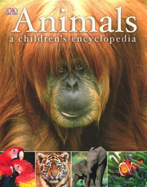 Animals A Children's Encyclopedia | DK UK