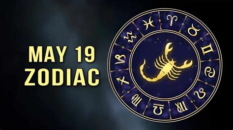 May 19 Zodiac Sign, Symbols, Dates and Facts | Editorialge