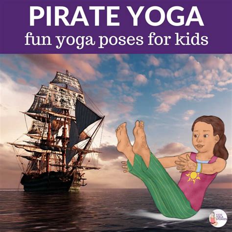 5 Pirate Yoga Poses for Kids + 5 Pirate Books for Kids