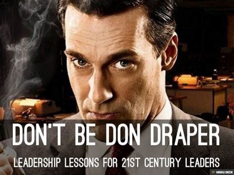 Don't Be Don Draper