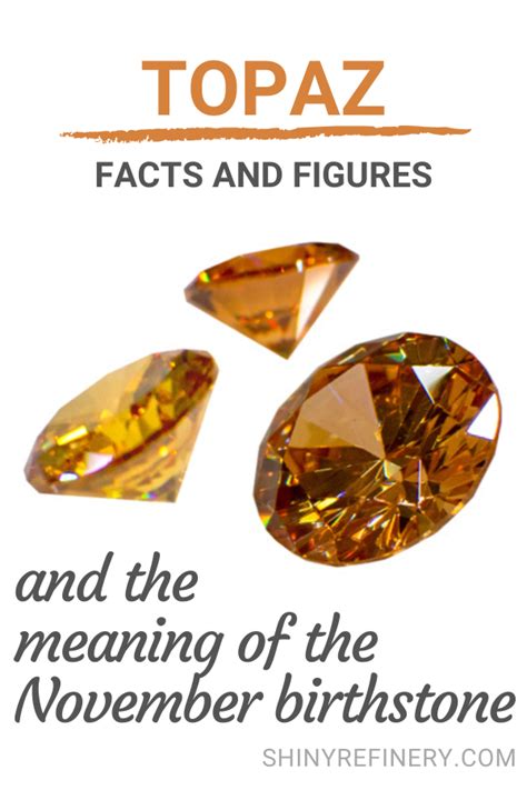 November Birthstone Meaning And Fun Facts About Topaz Gemstones