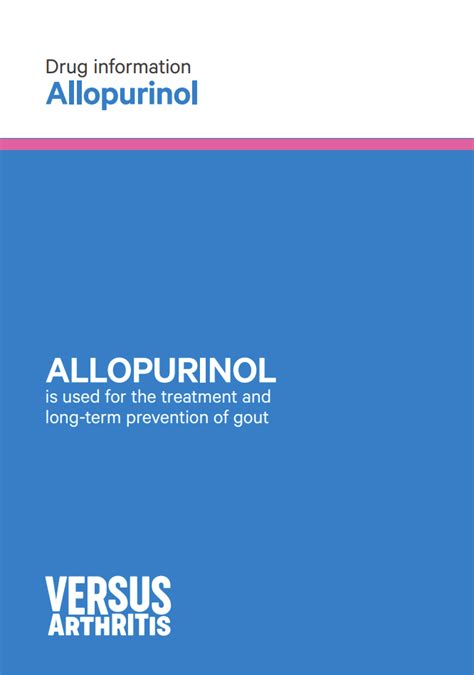 Drugs for arthritis - Allopurinol – Versus Arthritis