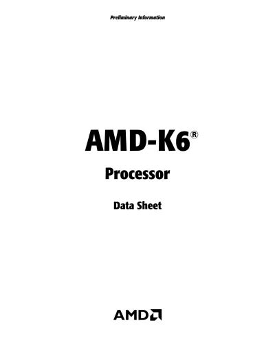 AMD-K6 ® Processor Microarchitecture Overview