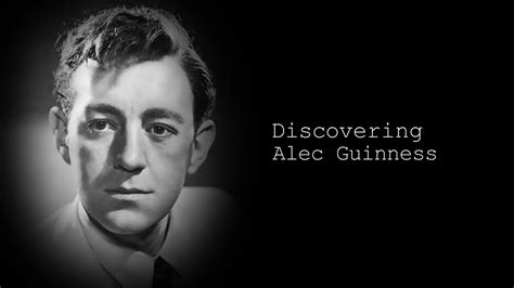 Discovering Film | Discovering: Alec Guinness (television episode)