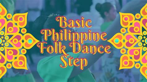 BASIC PHILIPPINE FOLK DANCE STEPS - YouTube