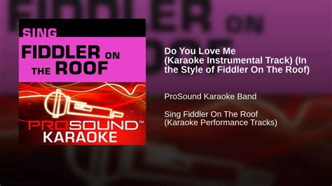 Do You Love Me Karaoke Instrumental Track In the Style of Fiddler On The Roof