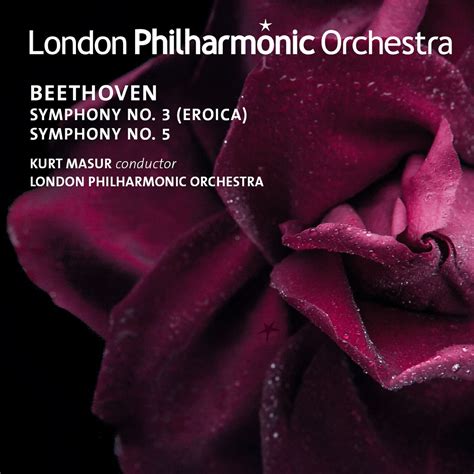 London Philharmonic Orchestra & Kurt Masur – Beethoven: Symphonies Nos. 3 & 5 (2019) [Official ...