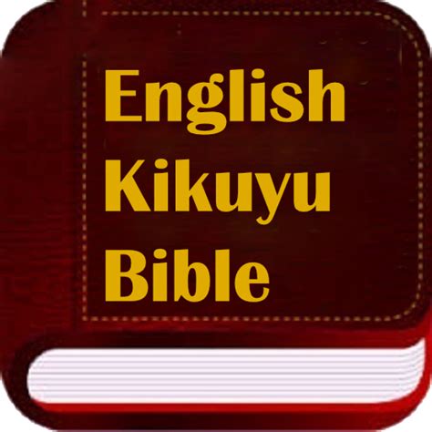 English Kikuyu Bible - Apps on Google Play