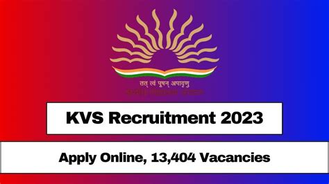 KVS Recruitment 2023 Apply Online, 13,404 Vacancies, Check Eligibility, Last Date - Curaj ...