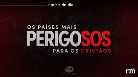 DIP 2023: “Os Países mais Perigosos para os Cristãos” será tema da edição do próximo ano ...