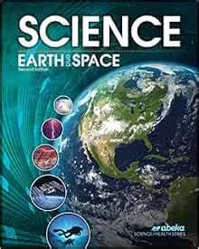 Science: Earth and Space - Abeka 8th Grade 8 Science Student Text Book: Abeka: Amazon.com: Books