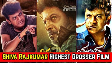 10 Century Star Shiva Rajkumar Highest Grossing Movies List With Box ...