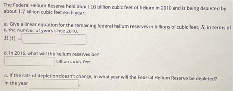 Solved The Federal Helium Reserve held about 16 billion | Chegg.com