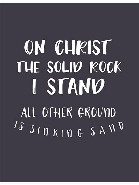 "Christian Hymn; On Christ The Solid Rock I Stand Quote" Metal Print by motivateme | Redbubble