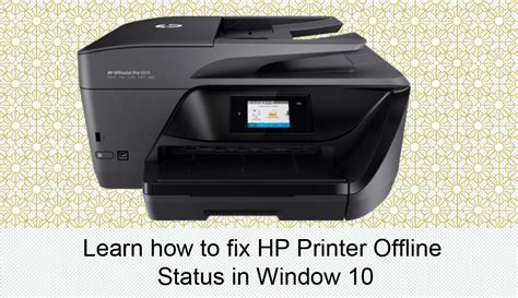 Learn how to fix HP Printer Offline status in window 10