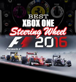 Best F1 2016 Xbox One Racing Setup | Xbox One Racing Wheel Pro