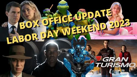 Box Office Update - Labor Day Weekend 2023!! - YouTube