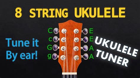 8 String Ukulele Tuner - UKULELE Tuning - YouTube