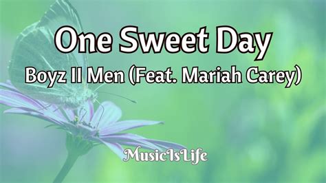 One Sweet Day - Boyz II Men (Feat. Mariah Carey) (Song Lyrics) - YouTube