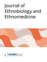 Journal of Ethnobiology and Ethnomedicine; aims to promote the exchange of original knowledge ...