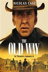 The Old Way - | Movie Synopsis and Plot