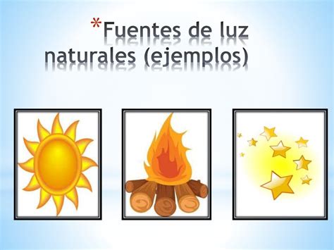 Ejemplos De Fuentes De Luz Natural Y Artificial Para Niaos - Estudiar