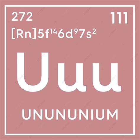 Unununium A Transition Metal And Chemical Element In Mendeleevs Periodic Table Photo Background ...