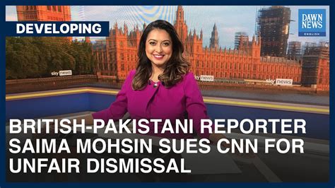 Journalist Saima Mohsin Sues CNN | Developing | Dawn News English ...