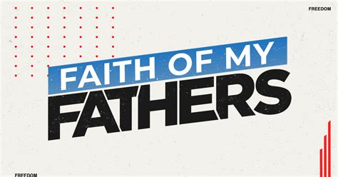 Faith of My Fathers | Sermons | Freedom Church Chattanooga