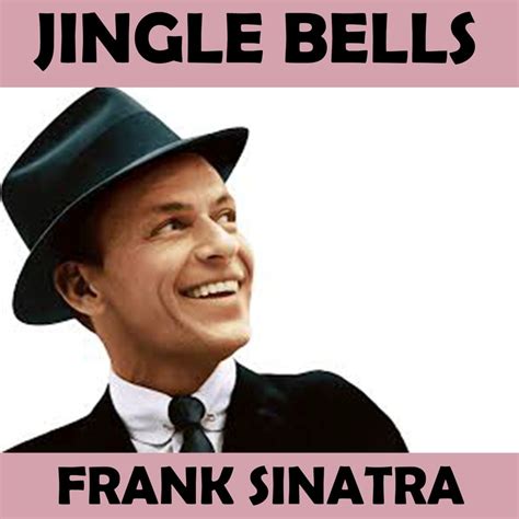 Jingle Bells_Frank Sinatra_高音质在线试听_Jingle Bells歌词|歌曲下载_酷狗音乐