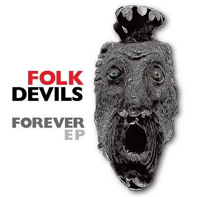 Folk Devils - Forever Ep (Optic Nerve Recordings) | The Big Takeover