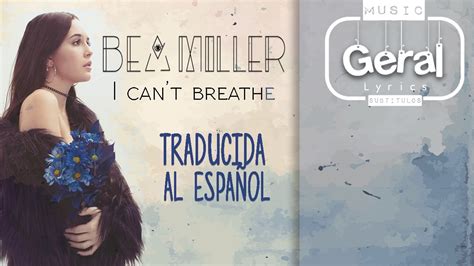 I can't breathe ♫ Bea Miller ♫ (Traducida al Español) - YouTube