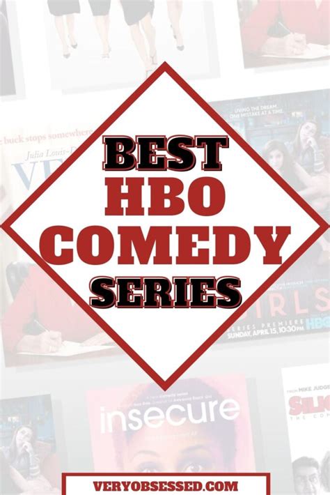 The 5 Best HBO Comedy Series - Very Obsessed