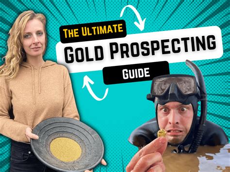 The Ultimate Gold Prospecting Guide - How to Find Gold Like a Pro ...