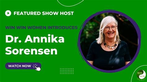 WIN WIN Women Show Host Dr. Annika Sorensen - YouTube