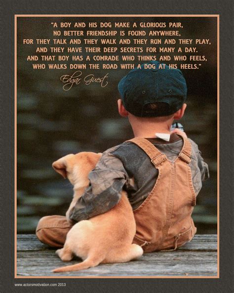 Boy and His Dog - Edgar Guest | Quotes | Pinterest