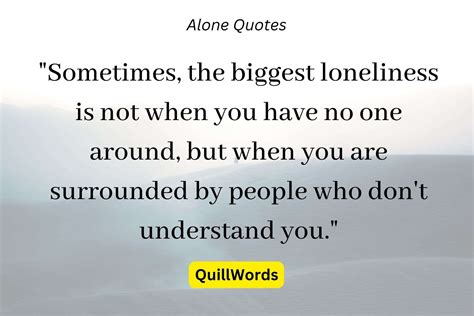 150 Inspirational Alone Quotes - QuillWords