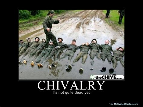 Live-Laugh-Love: Chivalry isn't dead, it is just out of fashion :)