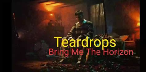 Teardrops Lyrics in English - Bring Me The Horizon